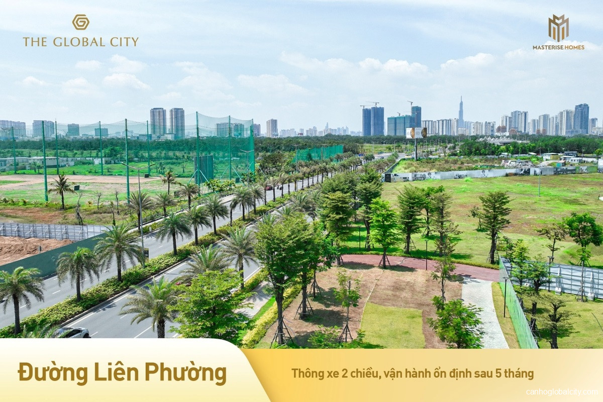 Cập nhật tiến độ The Global City tháng 3/2026 mới nhất